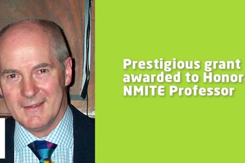 NMITE Professor receives prestigious Leverhulme Emeritus Research Grant